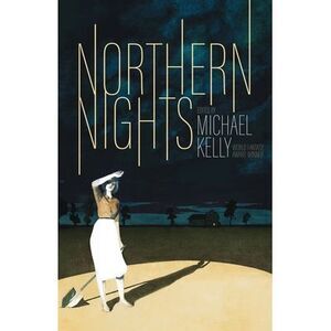 Northern Nights -- Michael Kelly